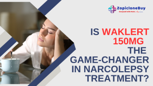 Is Waklert the Game-Changer in Narcolepsy Treatment